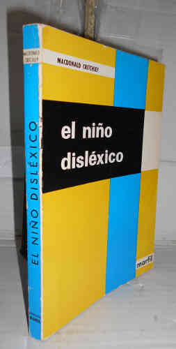 EL NIÑO DISLÉXICO. Versión española de Juan Marcos - CRITCHLEY, Macdonald