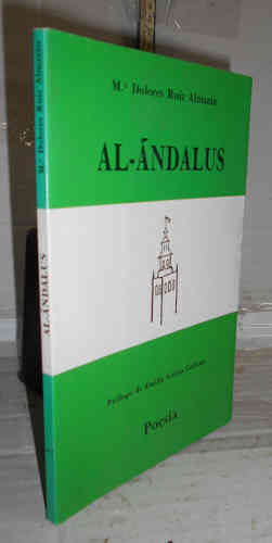 AL-ÁNDALUS. Poemas. Prólogo de Emilia García Galiana. 1ª edición. Ilustrador Ruiz Guzmán - RUIZ ALMAZÁN, María Dolores