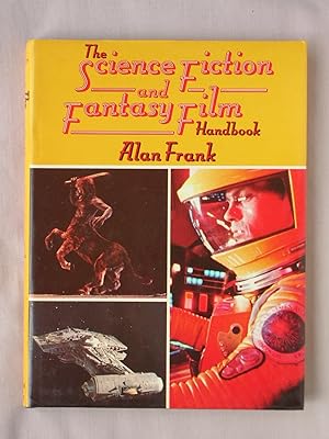 The Science Fiction and Fantasy Film Handbook