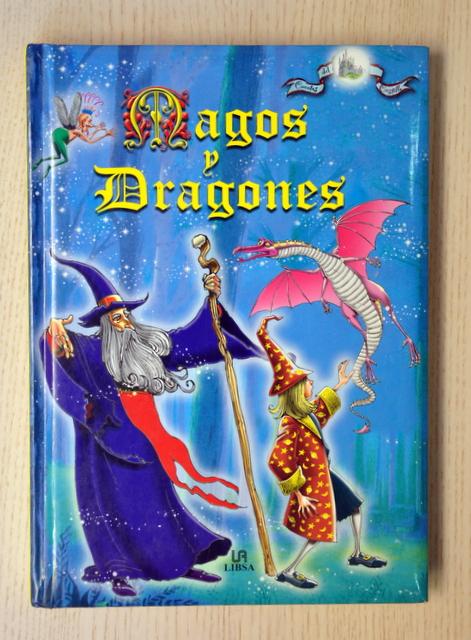 MAGOS Y DRAGONES. (Col. Cuentos del Castillo) - MARTINEZ, Fernando (textos) / TELLERÍA, Jose Luis (ilustr.)