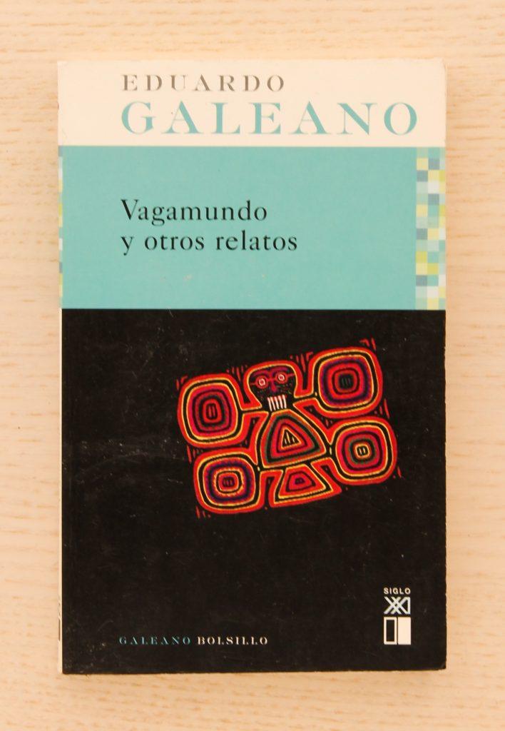 Vagamundo y otros relatos (Galeano Bolsillo)