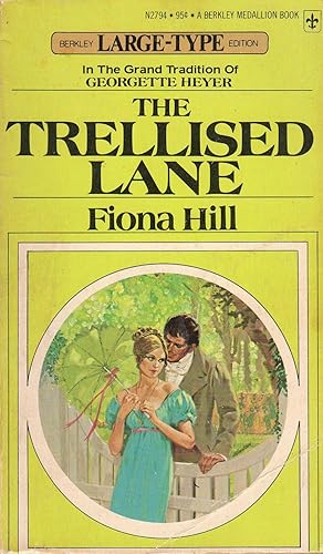 The Trellised Lane (Large-Type)