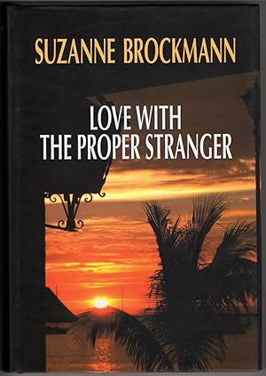 Love with the Proper Stranger (Large Print Edition)