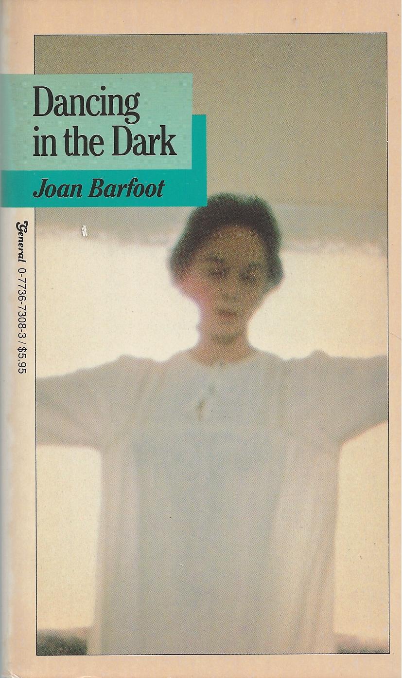 Dancing In The Dark - Barfoot, Joan