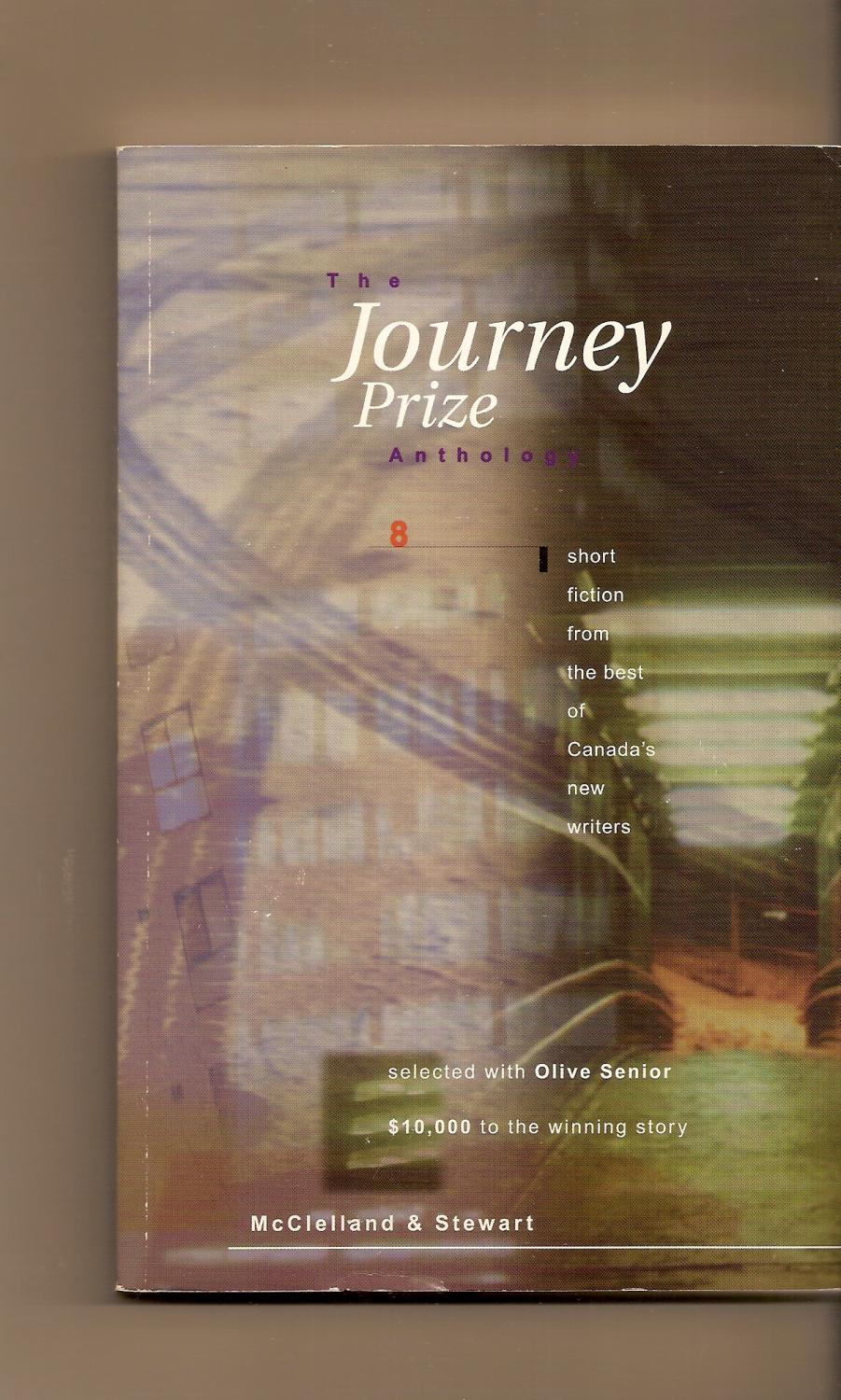 Journey Prize Anthology, The 8 --Short Fiction from the Best of Canada's New Writers. - Senior Olive, Compilie by
