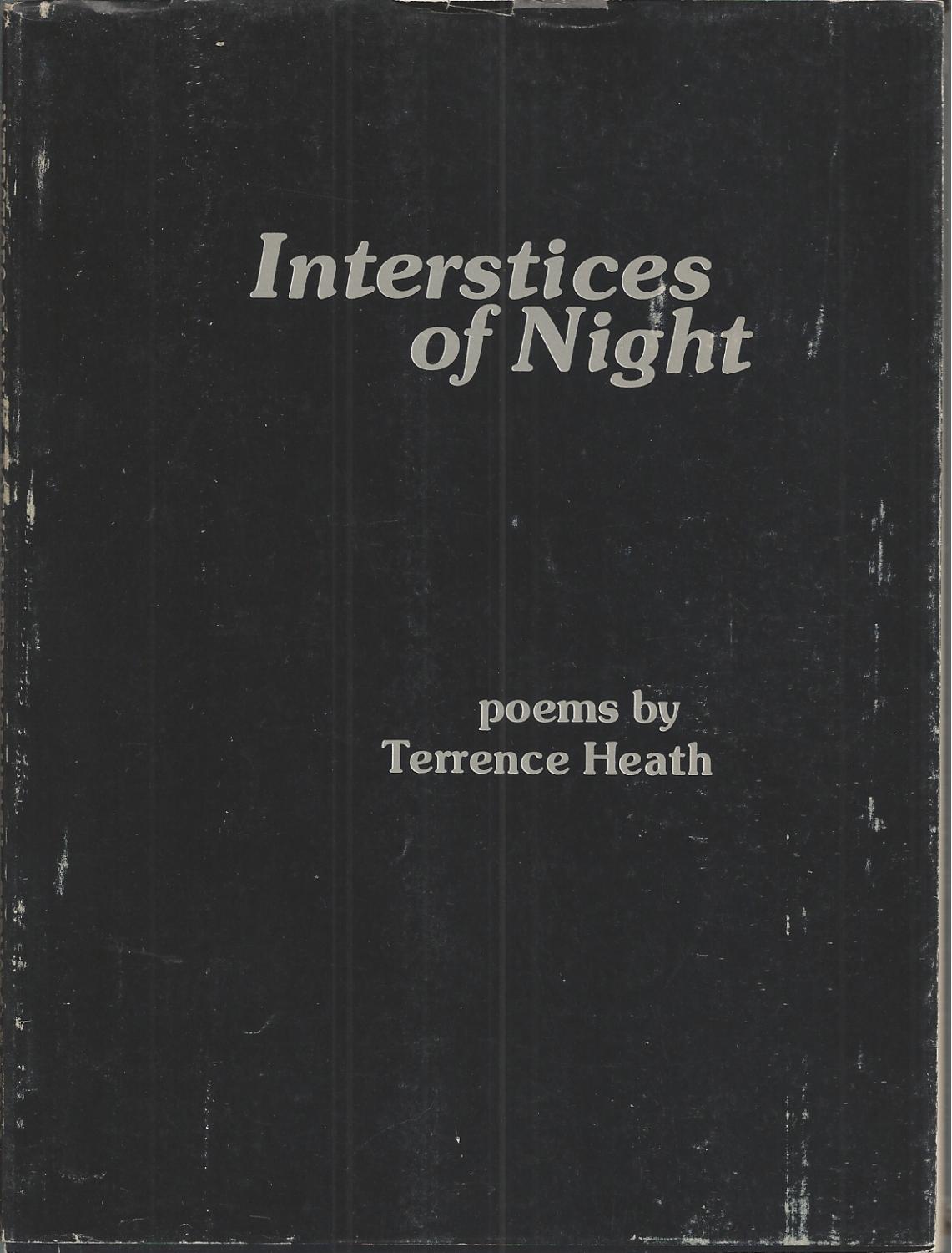 Interstices of Night - Heath, Terrance