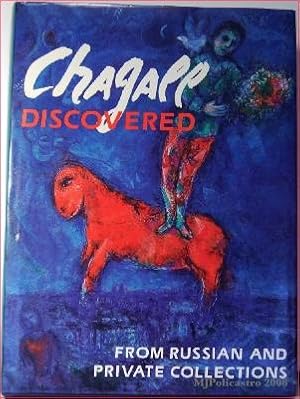 Chagall Discovered: From Russian and Private Collections