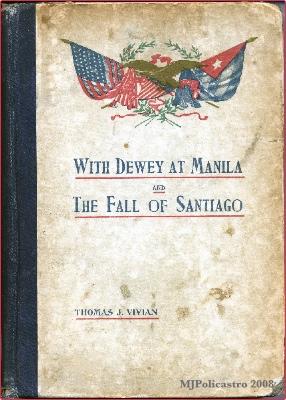 With Dewey at Manila and The Fall of Santiago