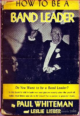 How to Be a Band Leader