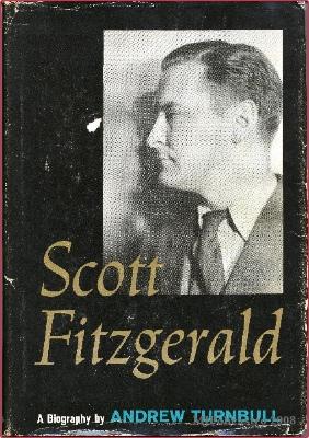 Scott Fitzgerald, A Biography