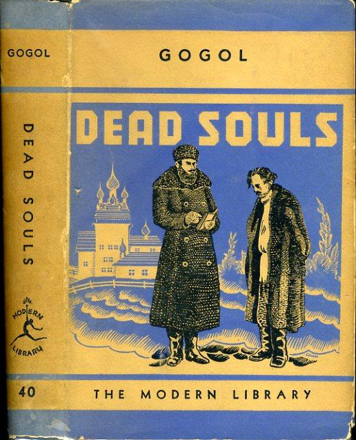 DEAD SOULS: ML # 40, FIRST MODERN LIBRARY EDITION, BALLOON CLOTH, 1936, 242 Titles on DJ.