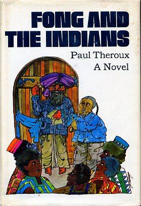 FONG AND THE INDIANS: A Novel (SIGNED by AUTHOR and ILLUSTRATOR, TRUE FIRST EDITION, FIRST PRINTING)