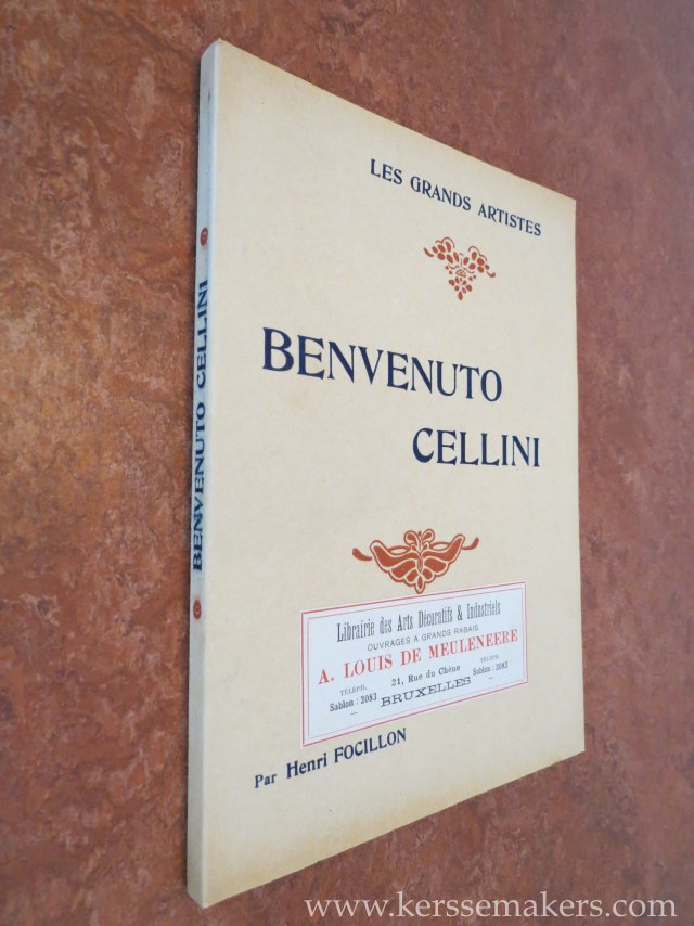 Benvenuto Cellini. Biographie critique. Illustrée de vingt-quatre reproductions hors texte.