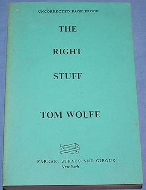 The Right Stuff (SIGNED Advance Uncorrected Proof)