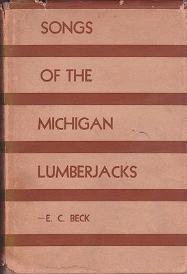 Songs of the Michigan Lumberjacks