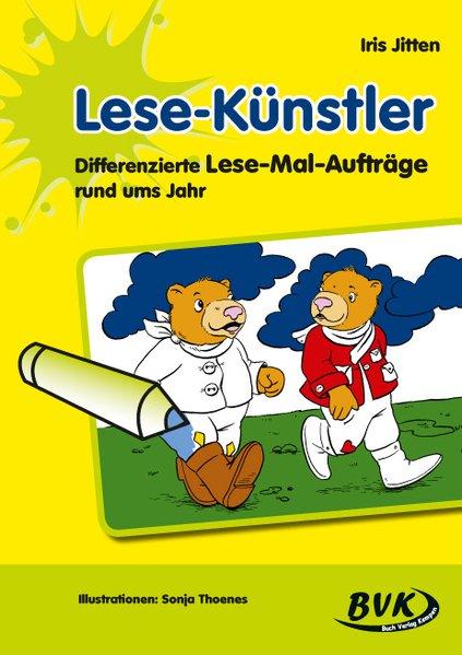 Lese-Künstler Differenzierte Lese-Mal-Aufträge rund ums Jahr - Iris, Jitten