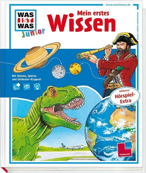 Was ist was Junior: Mein erstes Wissen - Dix, Eva, Heike Hermann und Tatjana Marti