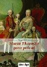 Maria Theresia ganz privat - Peham, Helga