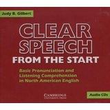 Clear Speech from the Start: Basic Pronunciation and Listening Comprehension in North American English - B. Gilbert, Judy