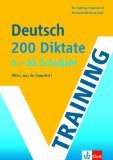 Training Intensiv Deutsch 200 Diktate 5.-10. Schuljahr