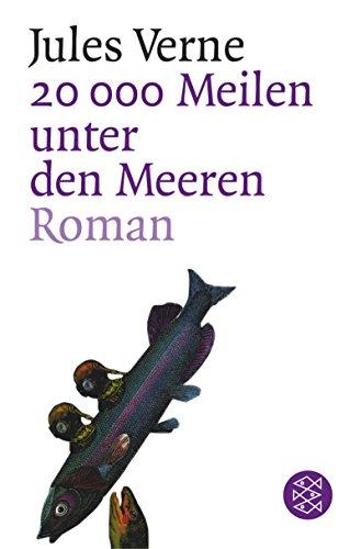 20.000 Meilen unter den Meeren: Roman