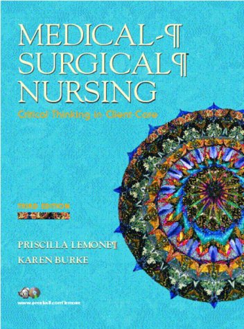 Medical-Surgical Nursing: Critical Thinking in Client Care: International Edition (Pie) - LeMone, Priscilla and Karen C. Burke