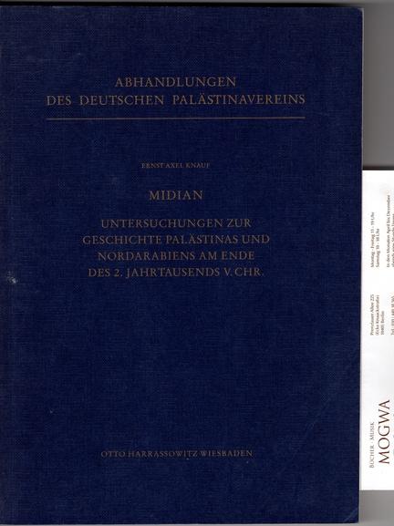 Midian: Untersuchungen zur Geschichte Palästinas und Nordarabiens am Ende des 2. Jahrtausends v. Chr. (Abhandlungen des Deutschen Palästina-Vereins)