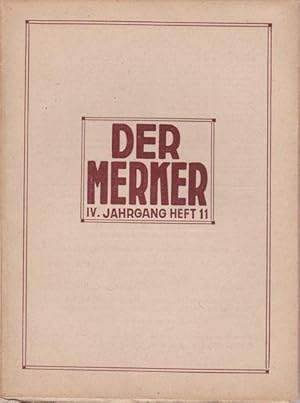 Der Merker. IV. Jahrgang [1913]. Heft 11.