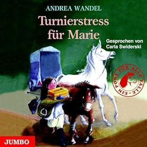 Turnierstress für Marie. Ein Pony für alle Fälle 03.