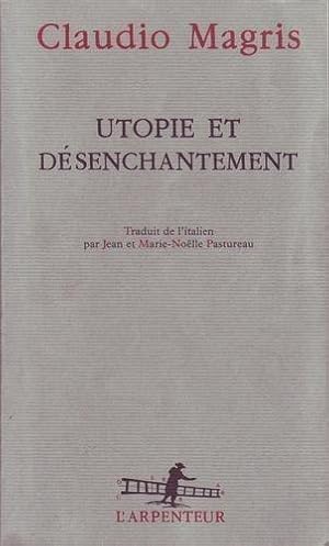 Utopie et désenchantement.