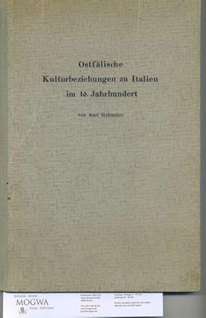 Ostfälische Kulturbeziehungen zu Italien im 16. Jahrhundert.