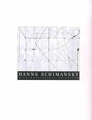 Hanns Schimansky - Mikrokanonisches Orchester.