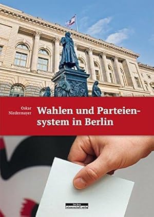 Wahlen und Parteiensystem in Berlin.