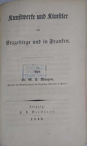 Kunstwerke und Künstler im Erzgebirge und in Franken.