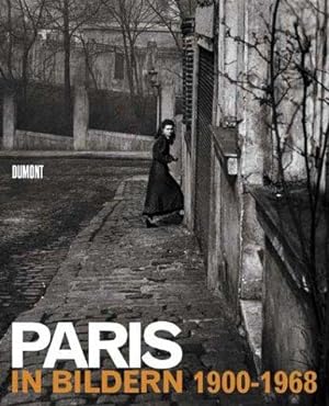 Paris in Bildern.1900-1968.