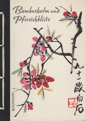 Bambushalm und Pfirsichblüte. Farbholzschnitte aus der Pekinger Werkstätte.