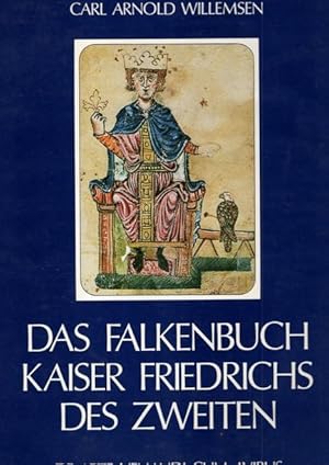 Das Falkenbuch Kaiser Friedrichs des Zweiten. De arte venandi cum avibus. Zwölf Faksimile-Drucke ...