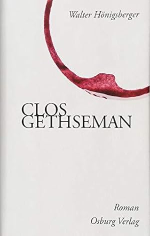 Clos Gethseman. Roman.