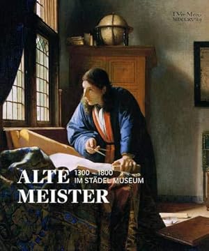 Alte Meister (1300 -1800) im Städel Museum.