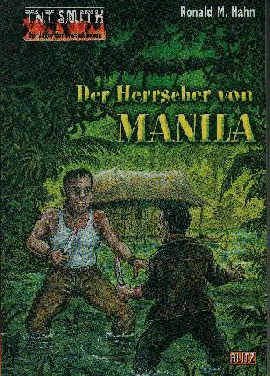 Der Herrscher von Manila - Hahn, Ronald M.