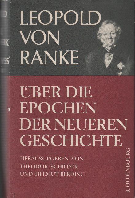 Über die Epochen der neueren Geschichte: Historisch-kritische Ausgabe (Leopold von Ranke)