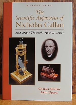 Scientific Apparatus of Nicholas Callan and Other Historic Instruments, The