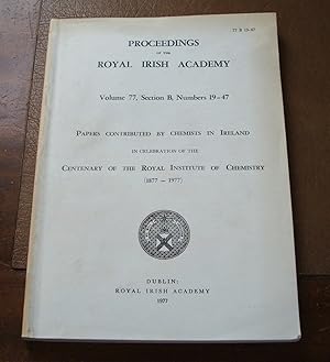 Papers Contributed by Chemists in Ireland in Celebration of the Centenary of the Royal Institutio...