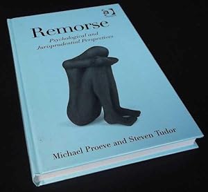 Remorse: Psychological and Jurisprudential Perspectives