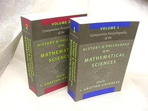 Companion Encyclopedia of the History and Philosophy of the Mathematical Sciences. 2-Volume Set .