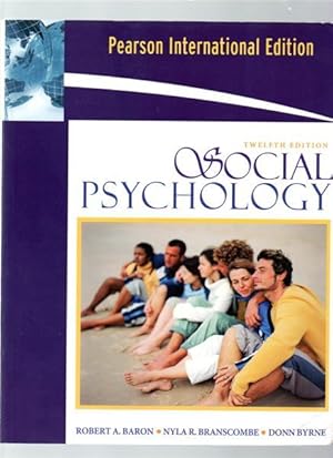 Social Psychology : Twelfth Edition