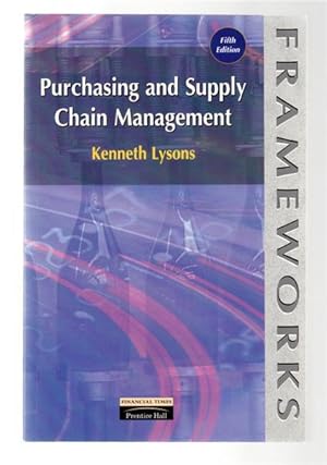 Purchasing and Supply Chain Management: Fifth Edition.