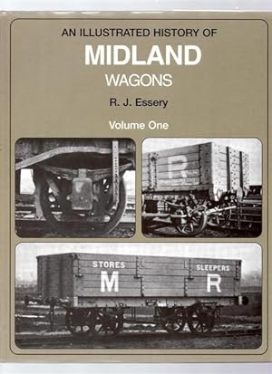 An Illustrated History of Midland Wagons Volume 1.