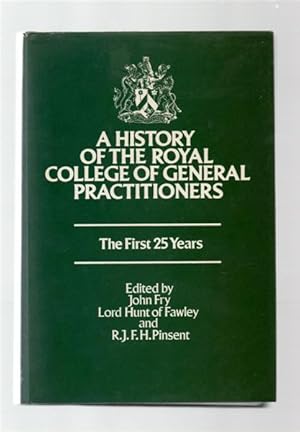 A History of the Royal College of General Practitioners : The First 25 Years