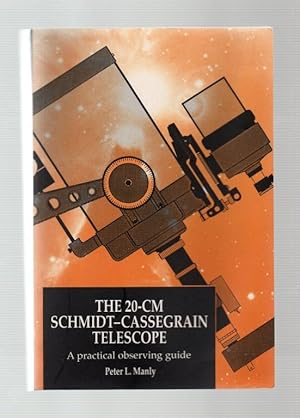The 20-cm Schmidt-Cassegrain Telescope: A Practical Observing Guide
